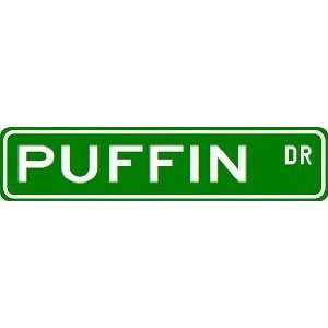   PUFFIN Street Sign ~ Custom Aluminum Street Signs