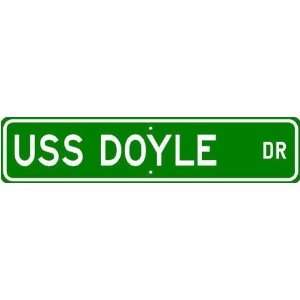    USS DOYLE FFG 39 Street Sign   Navy Ship