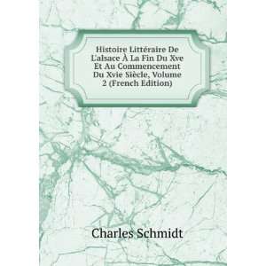   ¨cle, Volume 2 (French Edition) Charles Schmidt  Books