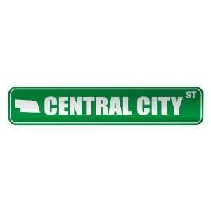   CENTRAL CITY ST  STREET SIGN USA CITY NEBRASKA