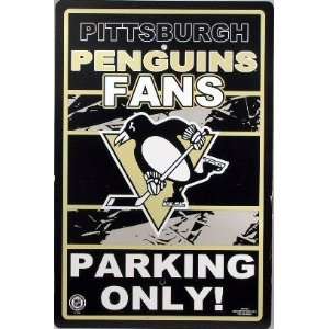  Pittsburgh Penguins Fans Parking Only Sign NHL Licensed 