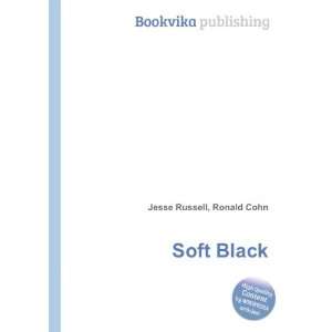  Soft Black Ronald Cohn Jesse Russell Books