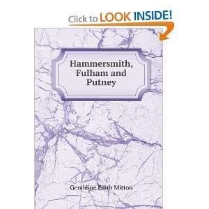  Hammersmith, Fulham and Putney Geraldine Edith Mitton 