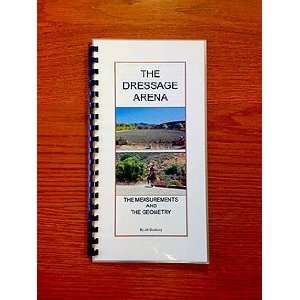 The Dressage Arena   Measurements and Geometry by Jill Duxbury  