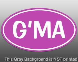  Sticker   decal GMA Grandma grandparents car vinyl family mom fun kids