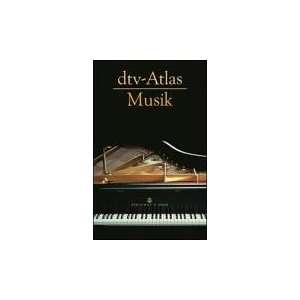 dtv Atlas Musik Systematischer Teil Musikgeschichte von den Anfängen 