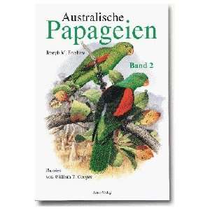   Papageien Bd. 2  Joseph M. Forshaw, Arndt Verlag Bücher