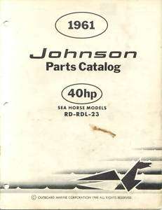 1961 Johnson 40 HP RD RDL 23 Outboard Parts Catalog  