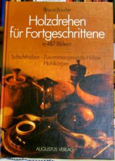 Holzdrehen für Fortgeschrittene  Bruce Boulter Bücher