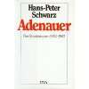 Anmerkungen zu Adenauer  Hans Peter Schwarz Bücher