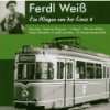 Linie 8 Weiss Ferdl  Musik