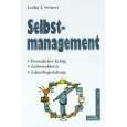 Selbstmanagement von Lothar J. Seiwert ( Gebundene Ausgabe   2000)