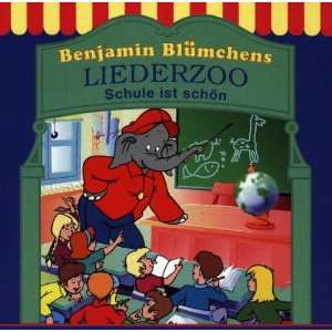 Benjamin Blümchen   Liederzoo Schule ist schön Benjamin Blümchen 