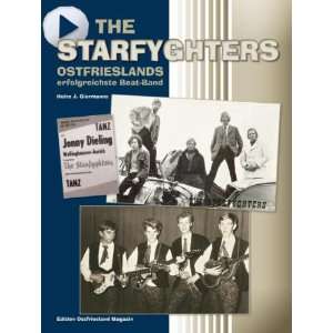 The Starfyghters Ostfrieslands erfolgreichste Beat Band  