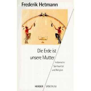   Spiritualität und Religion.  Frederik Hetmann Bücher