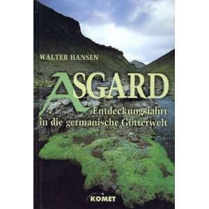   in die germanische Götterwelt  Walter Hansen Bücher