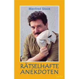 Rätselhafte Anekdoten  Manfred Stock Bücher