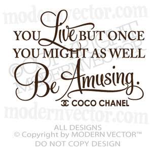   Chanel Quote Vinyl Wall Decal Lettering BE AMUSING bedroom home decor