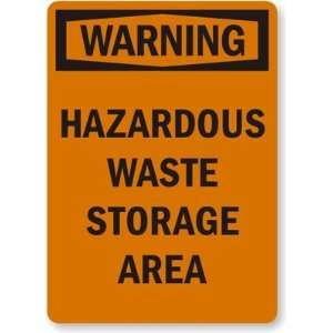   Hazardous Waste Storage Area Plastic Sign, 10 x 7
