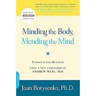 Minding the Body, Mending the Mind (Revised) (Paperback).Opens in a 