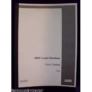    Case 580C Loader Backhoe OEM Parts Manual Case 580C Books