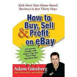 How to Buy, Sell, & Profit on  (Paperback).Opens in a new window
