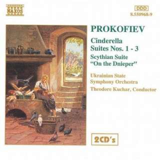 Prokofiev Cinderella Suites Nos. 1 3; Scythian Suite; On the Dnieper 