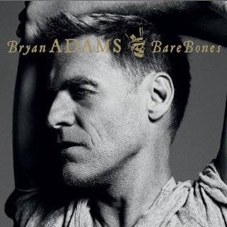 Top Albums by Bryan Adams (See all 134 albums)