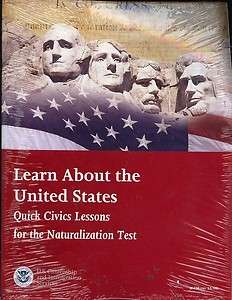   UNITED STATES QUICK CIVIC LESSONS FOR THE NATURALIZATION TEST  