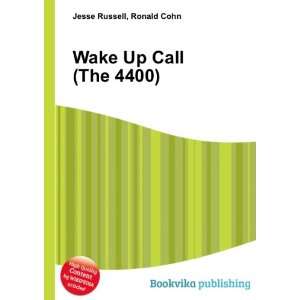  Wake Up Call (CNBC) Ronald Cohn Jesse Russell Books