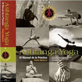Ashtanga Yoga El Manual de La Practica (Ashtanga Yoga The Practice 