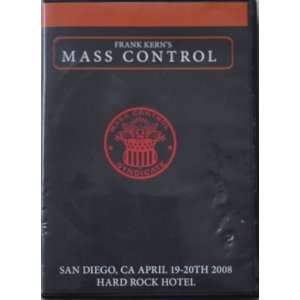 Frank Kerns Mass Control 6 DVD Set San Diego, CA. April 19 20th 2008 