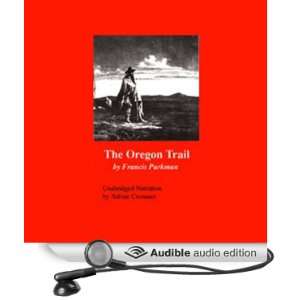   Trail (Audible Audio Edition) Francis Parkman, Adrian Cronauer Books