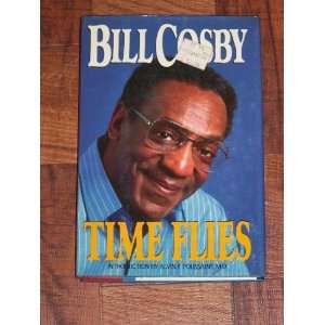  Bill Cosby Time Flies Alvin F. Poussaint Books