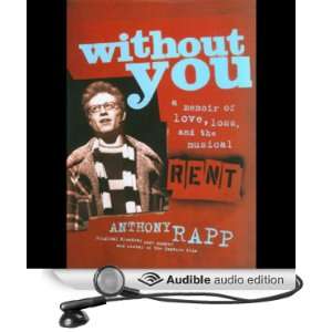   , and the Musical Rent (Audible Audio Edition) Anthony Rapp Books