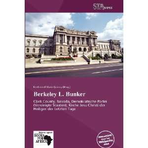  Berkeley L. Bunker (German Edition) (9786138510260 