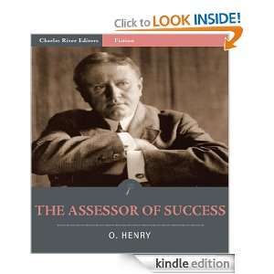 The Assessor of Success (Illustrated) O. Henry, Charles River Editors 