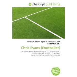 Chris Evans (Footballer) 9786134126472  Books