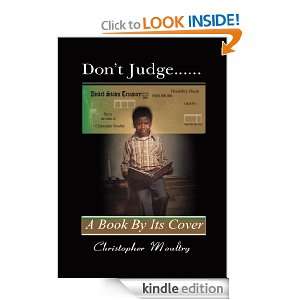 Dont Judge a Book by Its Cover Christopher Lamar Moultry  