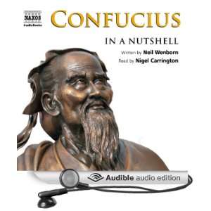  Confucius In a Nutshell (Audible Audio Edition) Neil 