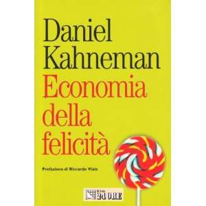 Economia della felicità (9788883638480) Daniel Kahneman Books