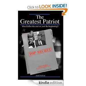 The Greatest Patriot Daniel Sullivan  Kindle Store