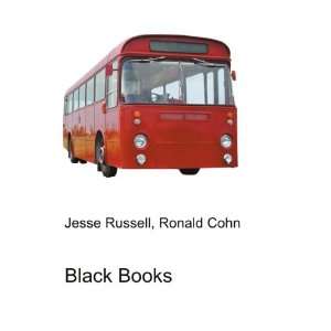  Black Books Ronald Cohn Jesse Russell Books