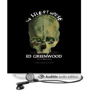   Silent House (Audible Audio Edition) Ed Greenwood, Simon Vance Books