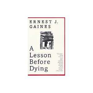  A Lesson Before Dying Ernest J. Gaines Books