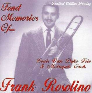 Frank Rosolino, clown prince, be bop wiz, king of west coast