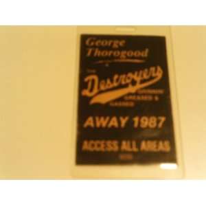   Back Stage Pass to 1987 George Thorogood Concert 