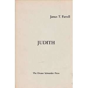  JUDITH. James T. Farrell Books