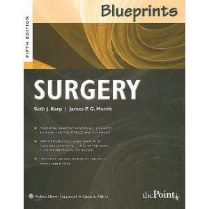 By Seth J. Karp, James P.G. Morris Blueprints Surgery (Blueprints 