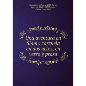   , Javier de, 1842 1902,Navarro, Calixto, 1847 1900 Hernandez Books